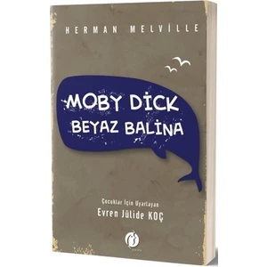 Moby Dick - Beyaz Balina - Herman Melville