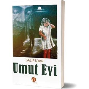Umut Evi - Galip Uyar