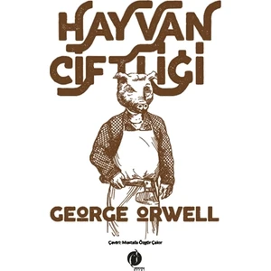 Hayvan Çiftliği - George Orwell
