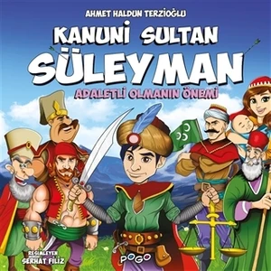 Kanuni Sultan Süleyman - Adaletli Olmanın Önemi - Ahmet Haldun Terzioğlu