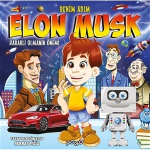 Benim Adım Elon Musk - Kararlı Olmanın Önemi - Serhat Filiz