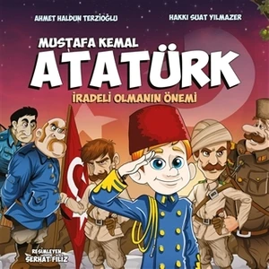 Mustafa Kemal Atatürk - Iradeli Olmanın Önemi - Serhat Filiz