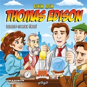 Benim Adım Thomas Edison - Yaratıcı Olmanın Önemi - Serhat Filiz