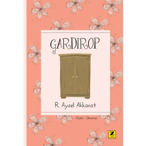Gardırop - Raife Aysel Akkanat