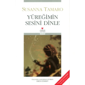Yüreğimin Sesini Dinle - Susanna Tamaro