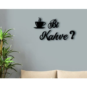 Bi Kahve? Tasarımlı Ahşap Duvar Yazısı