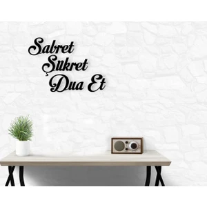 Gift Sabret Şükret Dua Et Ahşap Duvar Yazısı