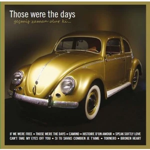 Those Were The Days -Geçmiş Zaman Olur Ki ( Plak )