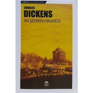 Iki Şehrin Hikayesi - Charles Dickens