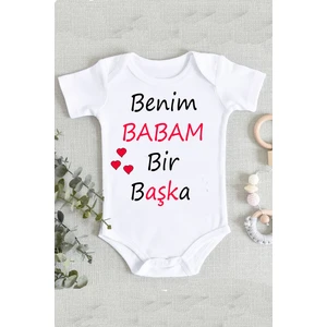 Baba Benim Babam Bir Başka %100 Pamuk Organik Baskılı Zıbın Body