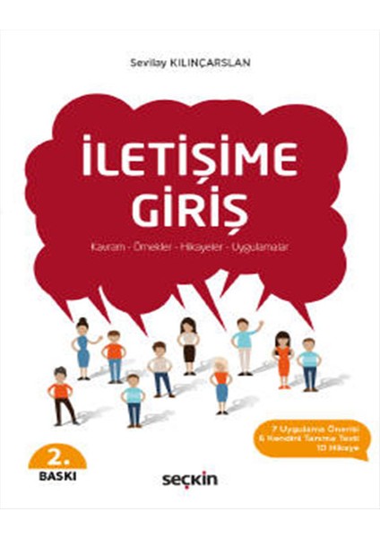 Iletişime Giriş Kavram – Örnekler – Hikayeler – Uygulamalar - Sevilay Kılınçarslan