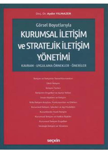 Görsel Boyutlarıyla Kurumsal Iletişim ve Stratejik Iletişim Yönetimi - Aydın Yılmazer