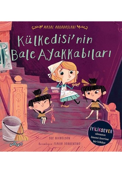 Külkedisi'nin Bale Ayakkabıları - Masal Arkadaşları - Sue Nicholson