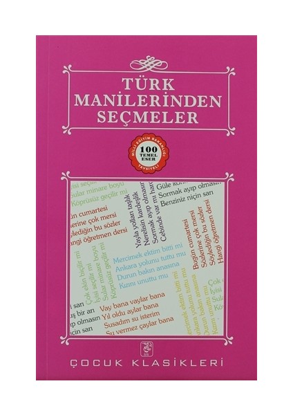 Türk Manilerinden Seçmeler - 100 Temel Eser