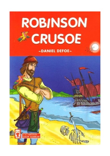 Çocuk Klasikleri Dizisi Robinson Crusoe - Daniel Defoe