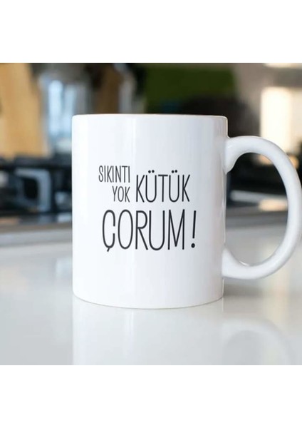 Sıkıntı Yok Kütük Çorum Kupa Bardak