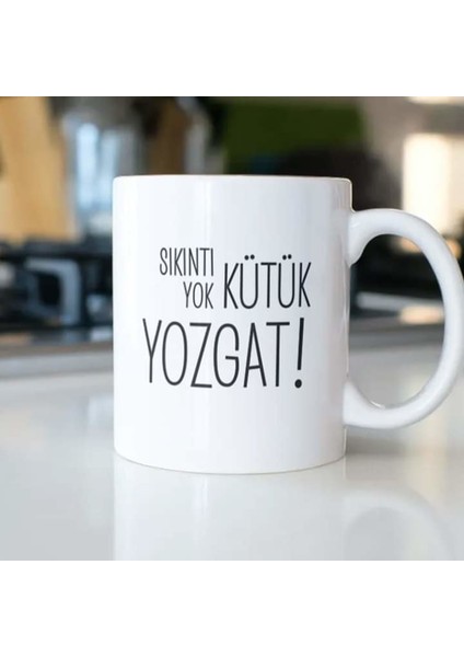 Sıkıntı Yok Kütük Yozgat Kupa Bardak