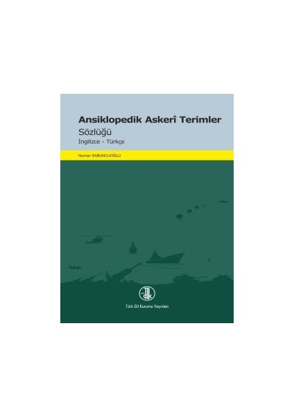 Ansiklopedik Askerî Terimler Sözlüğü