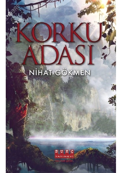 Korku Adası - Nihat Gökmen