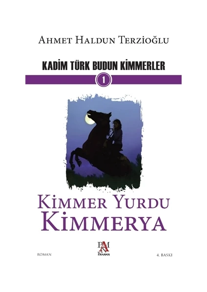 Kadim Türk Budun Kimmerler - Ahmet Haldun Terzioğlu