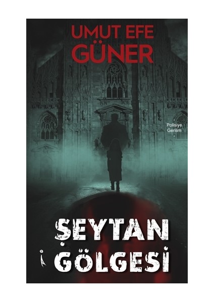 Şeytan Gölgesi - Umut Efe Güner