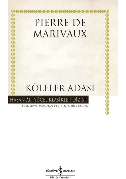Köleler Adası - Ciltli - Pierre De Marivaux