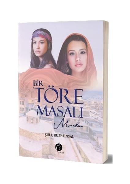 Bir Töre Masalı - Şule Buse Ünsal