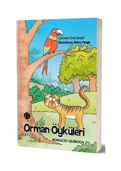 Orman Öyküleri - Horacio Quiroga