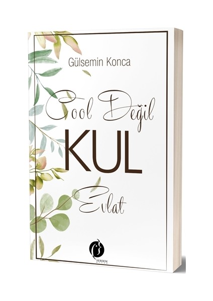 Cool Değil Kul Evlat - Gülsemin Konca