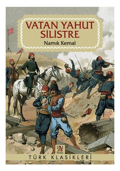 Vatan Yahut Silistre - Namık Kemal