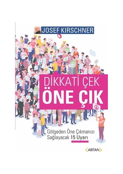 Dikkati Çek Öne Çık