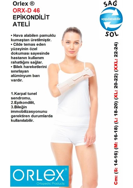 ® Orx-D 46 Epikondilit Ateli (Bilek Hareketlerini Sınırlayan Alüminyum Barı Vardır.)