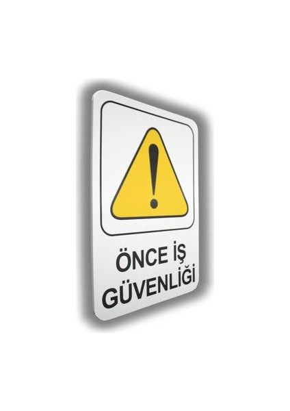 İş Güvenliği Uyarı Levhası 16x24 cm