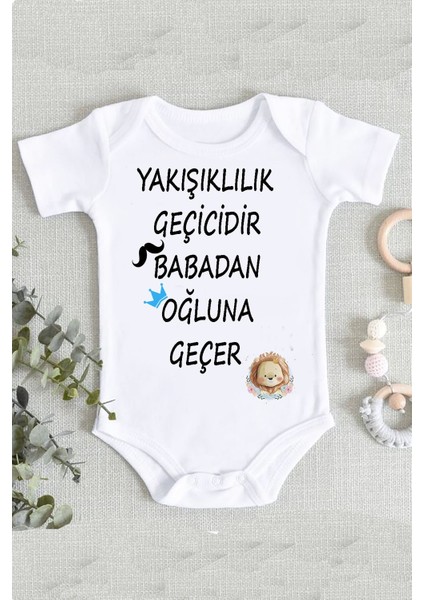 Yakışıklılık Geçicidir Tasarım Zıbın Body