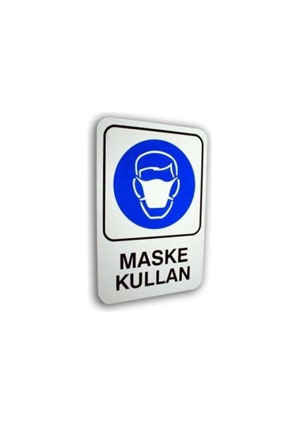 Uyarı Levhası - Maske Kullan 16x24 cm