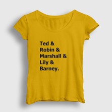 Presmono Kadın Sarı Names How I Met Your Mother T-Shirt