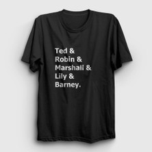 Presmono Unisex Siyah Names How I Met Your Mother T-Shirt