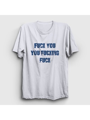 Presmono Unisex Beyaz Fyou Shameless T-Shirt