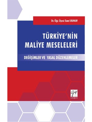 Türkiye'nin Maliye Meseleleri - Sami Buhur