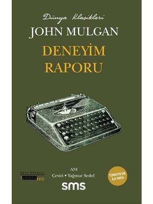 Deneyim Raporu - John Mulgan