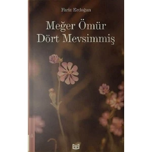 Meğer Ömür Dört Mevsimmiş - Fariz Erdoğan