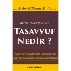 Tasavvuf Nedir ? - Mehmet Rasim Mutlu