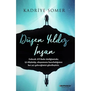 Düşen Yıldız Insan - Kadriye Somer
