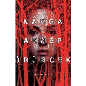 Karga Akrep Örümcek - Çağatay Özkan