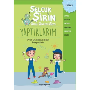 Yaptıklarım - Selçuk Şirin Okul Öncesi Seti 2