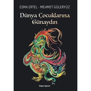 Dünya Çocuklarına Günaydın: Sc - Esma Ertel