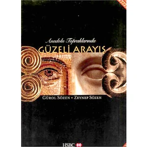 Anadolu Topraklarında Güzeli Arayış - Zeynep Sözen