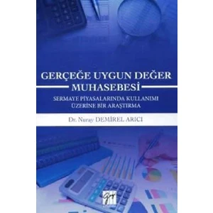 Gerçeğe Uygun Değer Muhasebesi  - Nuray Demirel Arıcı