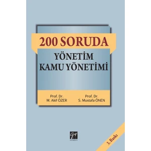 Gazi Kitabevi 200 Soruda Yönetim Kamu Yönetimi- Mehmet Akif Özer