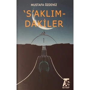 S'aklım-Dakiler - Mustafa Özdeniz